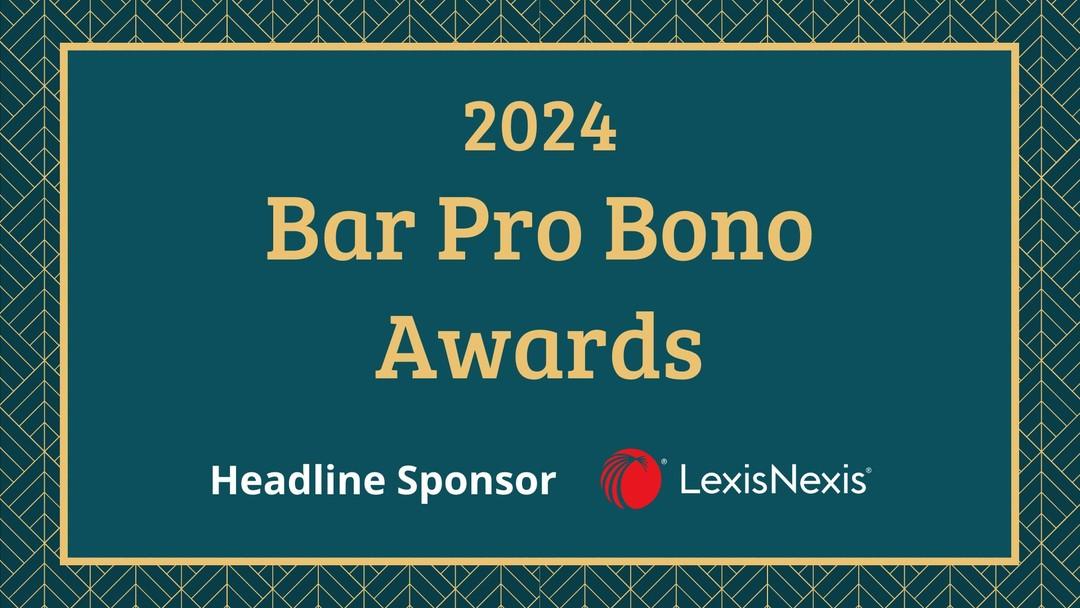 Celebrating excellence: 2024 Bar Pro Bono Awards showcase legal generosity